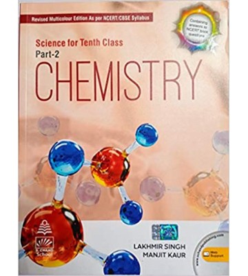 S. Chand Chemistry  For Class 10 By Lakhmir Singh